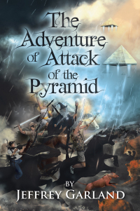 Cover image: The Adventure of Attack of the Pyramid 9781665511100