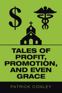 Cover image: Tales of Profit, Promotion, and Even Grace 9781665511490