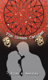 Cover image: The Dream Catcher 9781665511551