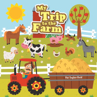 Cover image: My Trip to the Farm 9781665511773
