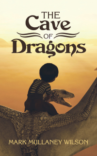 Titelbild: The Cave of Dragons 9781665513258