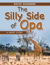 Omslagafbeelding: The Silly Side of Opa 9781665513487