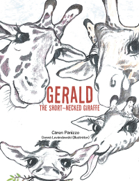Imagen de portada: Gerald the Short-Necked Giraffe 9781665513500