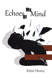Cover image: Echoes of My Mind 9781665514354