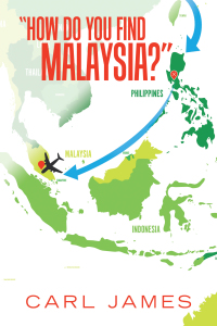 Imagen de portada: “How Do You Find Malaysia?” 9781665515481