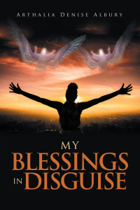 Cover image: My Blessings in Disguise 9781665515610