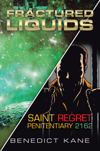 Cover image: Fractured Liquids| Saint Regret Penitentiary 2162 9781665515849