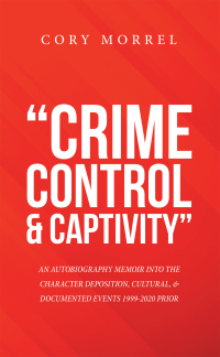 Imagen de portada: “Crime                 Control                          & Captivity” 9781665516716