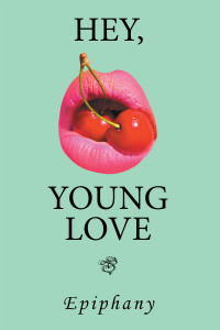 Imagen de portada: Hey, Young Love 9781665517492