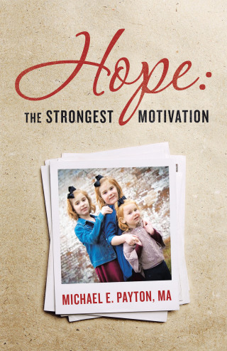 Cover image: Hope:  the Strongest Motivation 9781665517560