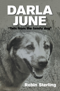 Cover image: Darla June: “Tails from the Family Dog” 9781665518499