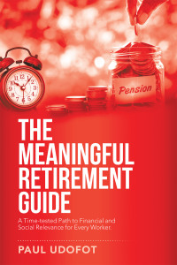 Omslagafbeelding: The Meaningful Retirement Guide 9781665518864