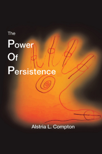 Cover image: The Power of Persistence 9781665520027