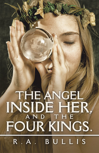 Imagen de portada: The Angel Inside Her, and the Four Kings. 9781728357294