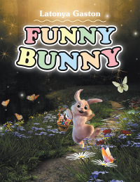 Imagen de portada: Funny  Bunny 9781665522755