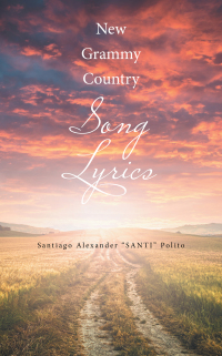 Cover image: New Grammy Country Song Lyrics 9781665524261