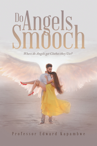 Cover image: Do Angels Smooch 9781665525961
