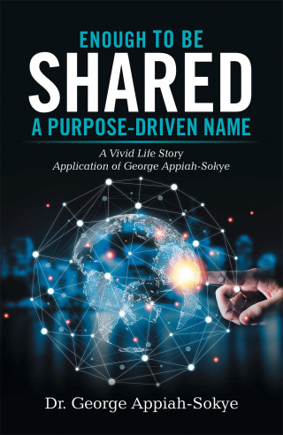 Cover image: Enough to Be Shared: a Purpose-Driven Name 9781665526227