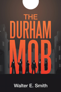 Imagen de portada: The Durham Mob 9781665526692