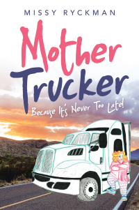 表紙画像: Mother Trucker 9781665526906