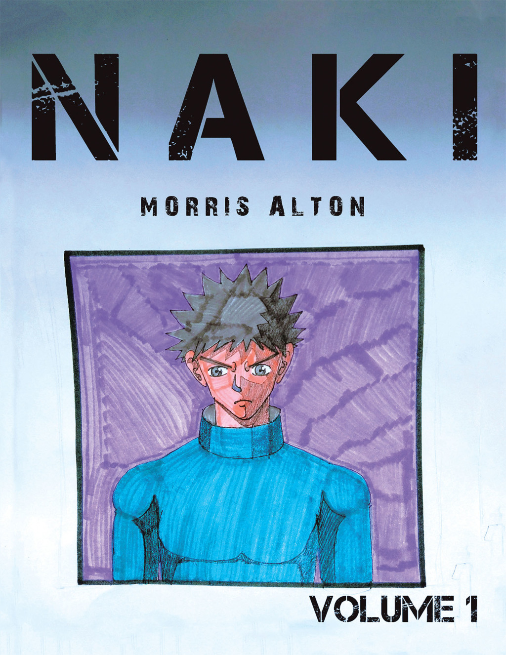 Naki Vol 1