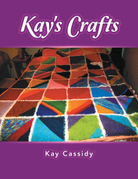 表紙画像: Kay's Crafts 9781665529778