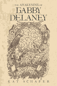 Cover image: The Awakening of Gabby Delaney 9781665529853