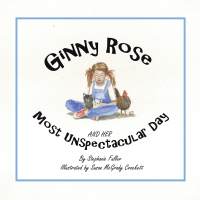 Cover image: Ginny Rose and Her Most Unspectacular Day 9781665529983