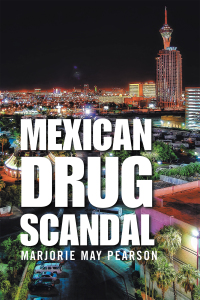 Titelbild: Mexican Drug Scandal 9781665530613