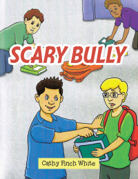 Cover image: Scary Bully 9781665531245