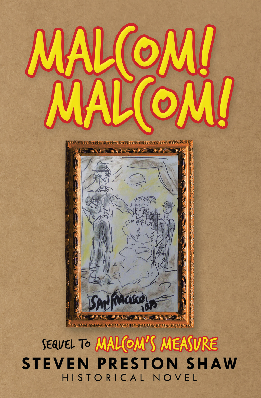 Malcom! Malcom! (eBook)