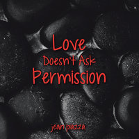 表紙画像: Love Doesn't Ask Permission 9781665532969