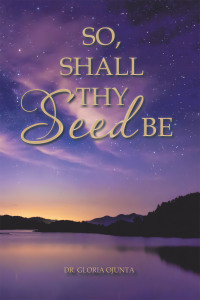 Imagen de portada: So, Shall Thy Seed Be 9781665533393