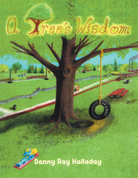 Cover image: A Tree's Wisdom 9781665534154