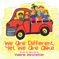 Cover image: We Are Different, yet We Are Alike 9781665535335