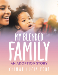 Cover image: My Blended Family 9781665535458