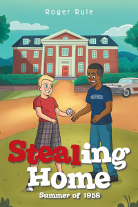 Cover image: Stealing Home 9781665537124