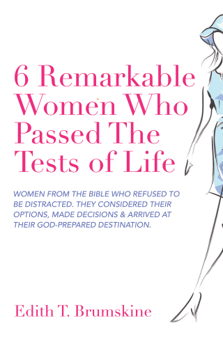 Cover image: 6 Remarkable Women Who Passed the Tests of Life 9781665537896