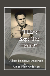 Cover image: “I Have Kept the Faith” 9781665538008