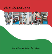Imagen de portada: Mia Discovers Venice 9781665538855