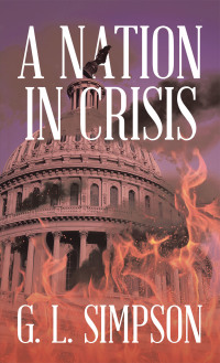 Cover image: A Nation                            in Crisis 9781665539159