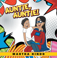 Cover image: Auntie, Auntie! 9781665539340