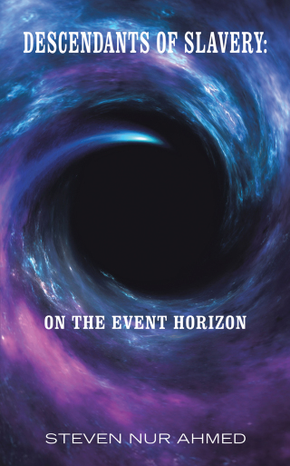 Cover image: Descendants of Slavery: on the Event Horizon 9781665539388