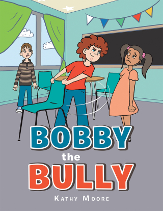 Imagen de portada: Bobby the Bully 9781665540018