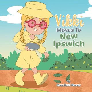 Cover image: Vikki Moves to New Ipswich 9781665541480