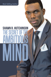Imagen de portada: The Secret of the Ambitious Mind 9781665541602