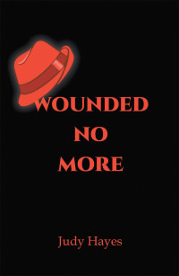 Cover image: Wounded No More 9781665542036