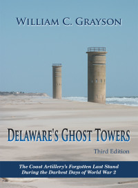 Cover image: Delaware’s Ghost Towers 3rd edition 9781665542364