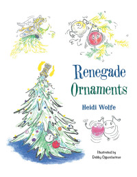 表紙画像: Renegade Ornaments 9781665542418
