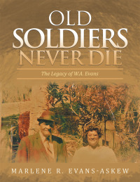 Cover image: Old Soldiers Never Die 9781665542944